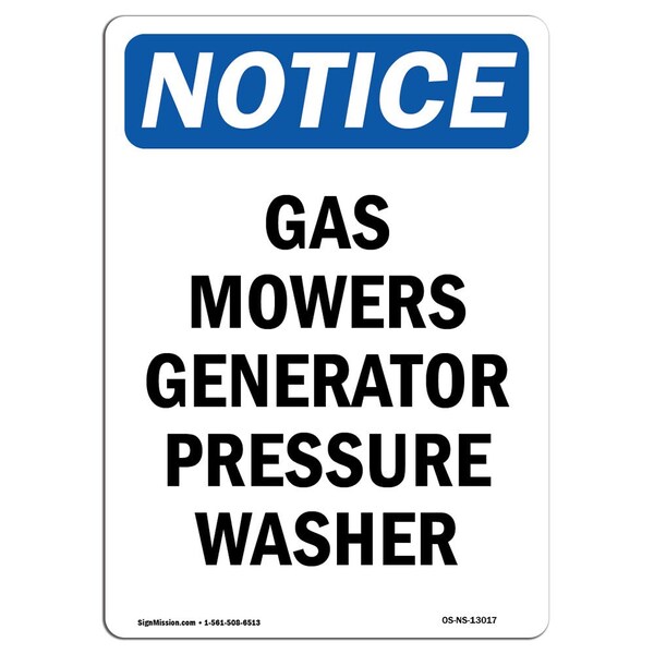 Signmission OSHA Notice, 7" Height, Gas Mowers Generator Pressure Washer Sign, 7" X 5", Portrait OS-NS-D-57-V-13017 - main